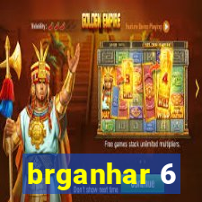 brganhar 6